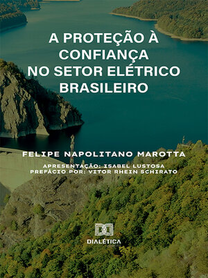 cover image of A Proteção à Confiança no Setor Elétrico Brasileiro